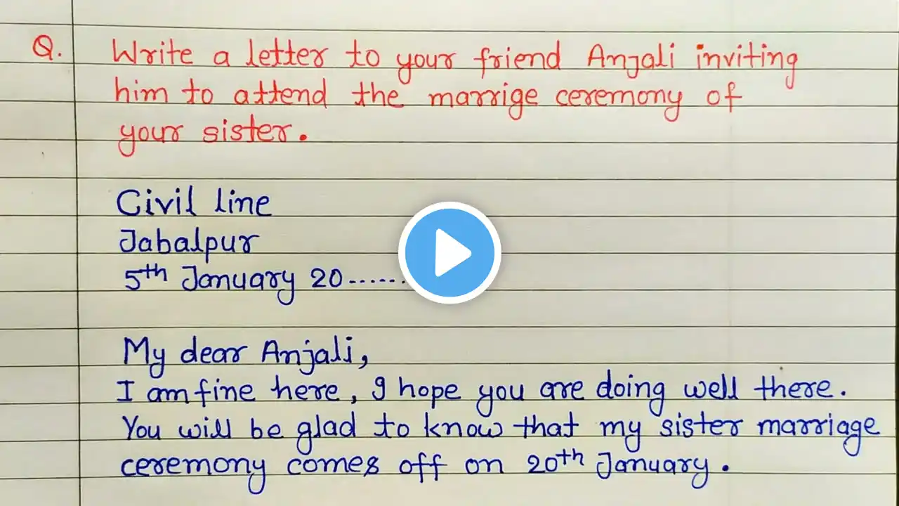 Write a letter to your friend to attend the marriage ceremony of your sister | Letter Writing 2024