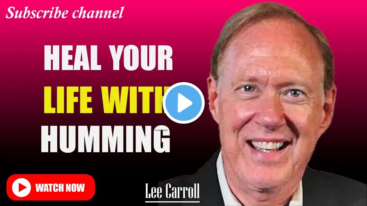 Kryon - Lee Carroll : Unlock the Healing Power of Sound and Transform Your Life with the Humming