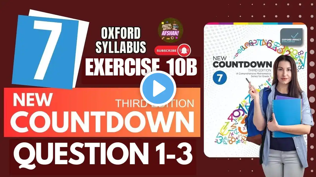 Class 7th Math Exercise 10B Question 1-3 | Countdown 7 | OXFORD SYLLABUS | Math with Afshan #maths