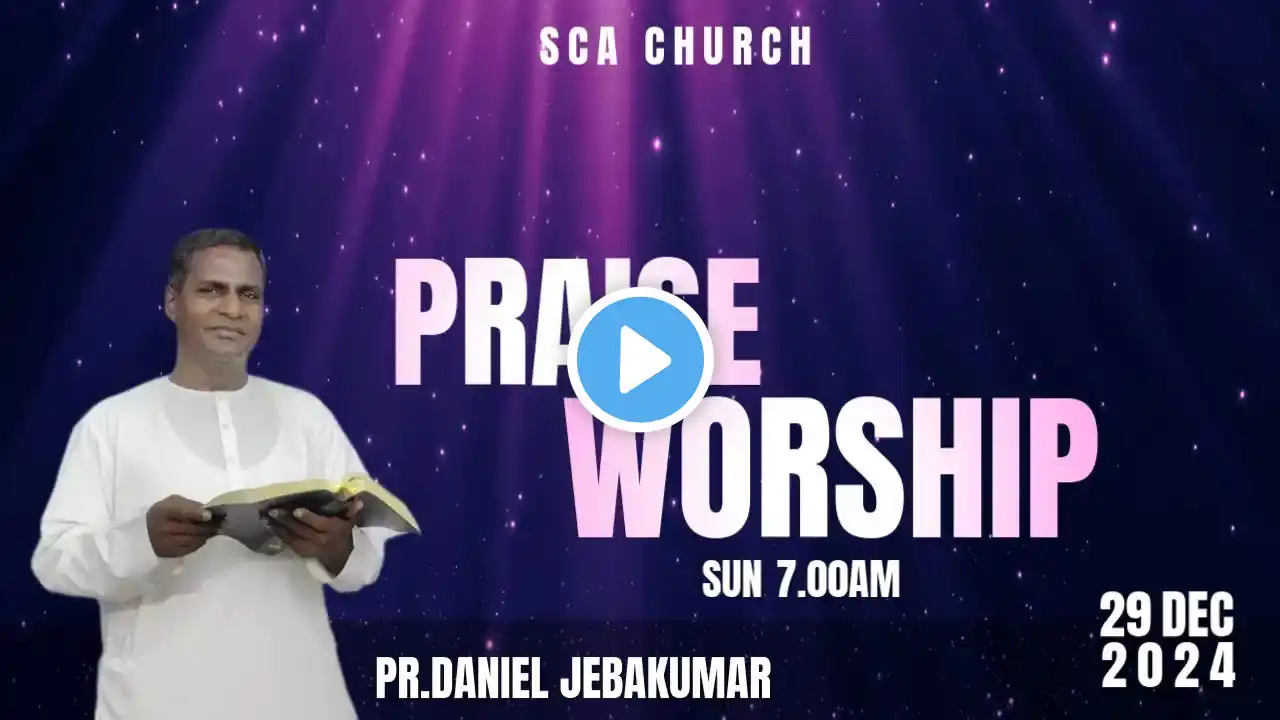 Sunday Service | God Words | Pr.Daniel Jebakumar | SCA CHURCH | 29 Dec 2024