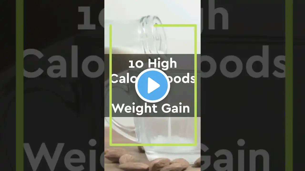 High Calorie Foods To Gain Weight | High Calorie Food #shorts