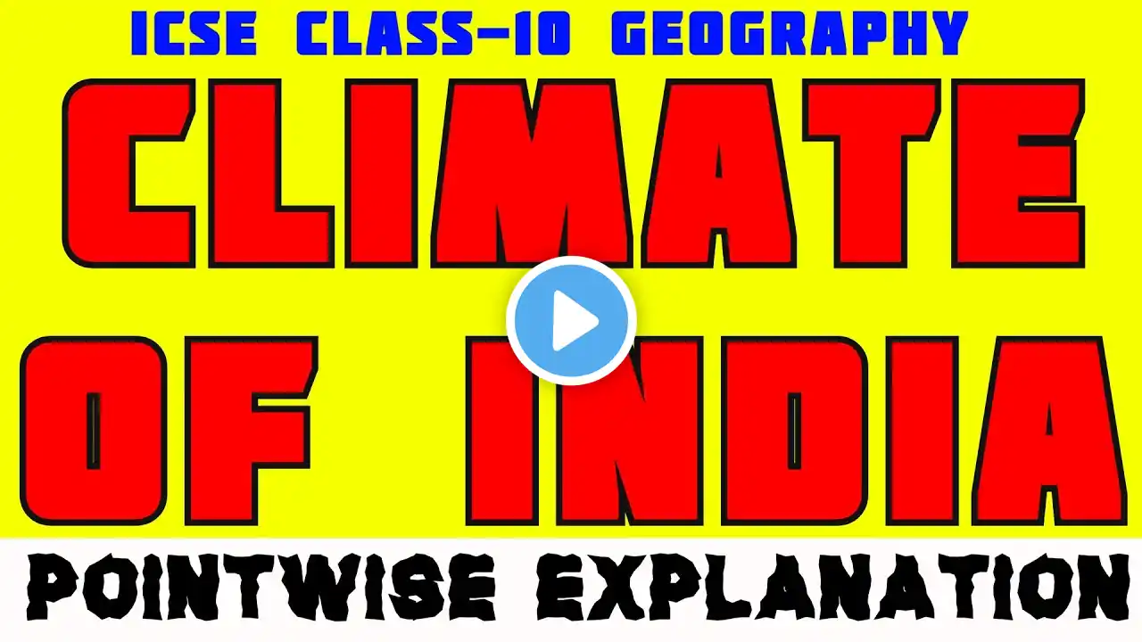 Climate of India- ICSE 2025 Geography? Important Questions | ICSE Class 10 Geography ICSE 2025 Exam