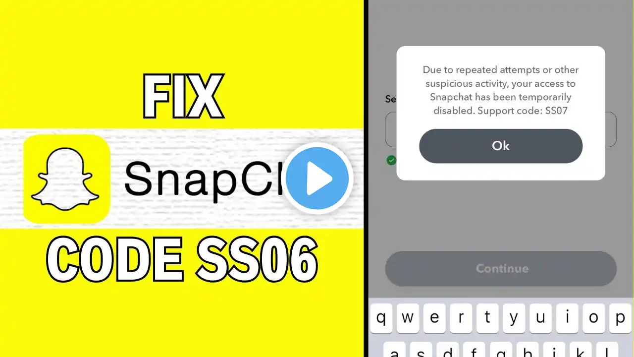 How to Fix Snapchat Support Code SS06 | Latest Guide