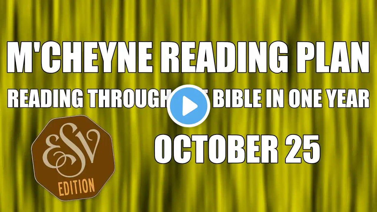 Day 298 - October 25 - Bible in a Year - ESV Edition