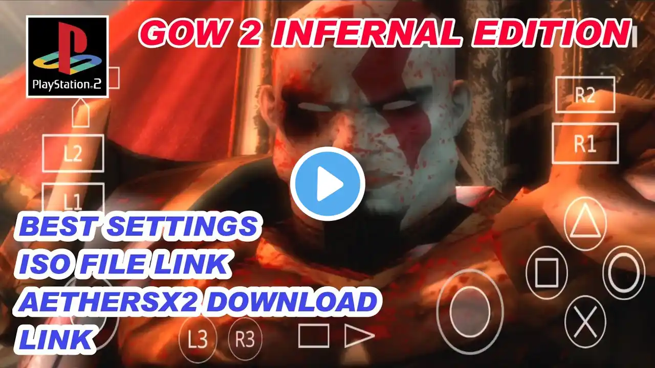 GOD OF WAR 2 INFERNAL EDITION ISO AND BEST SETTINGS AETHERSX2