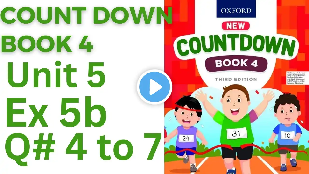 oxford countdown book class 4 Unit 5 Ex 5b| class 4 Unit 5 Ex 5b Q# 4 to 7‪@ytacademy198‬