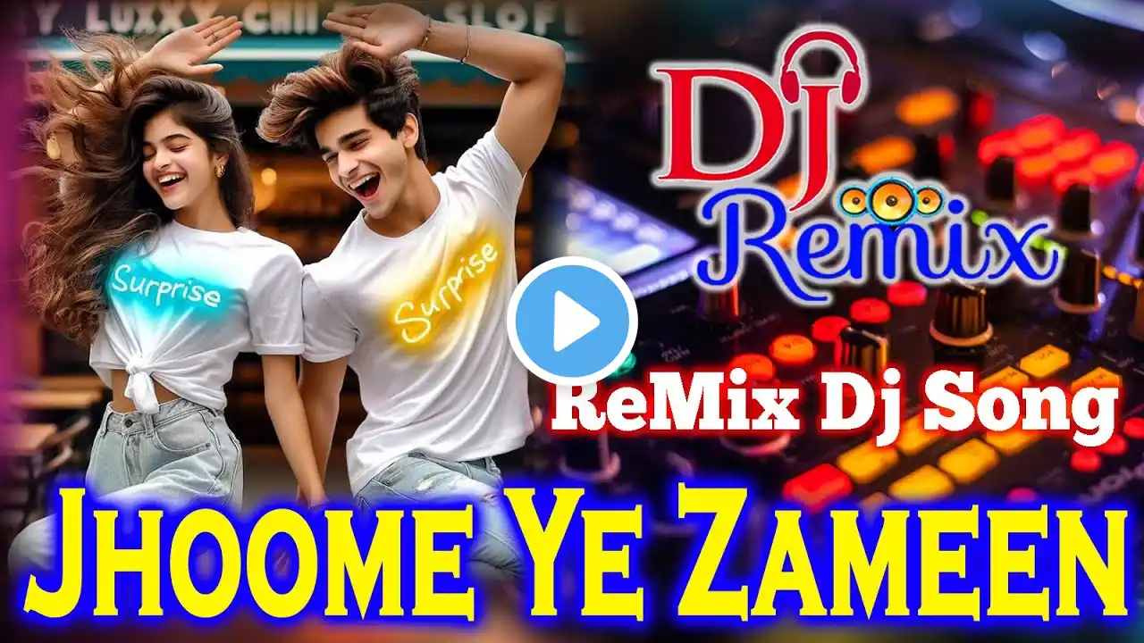 Jhoome Ye Zameen |Trending Song |Party Song 2025 |Remix DJ Song | Dj Song 2025 | #dj #dance #djremix