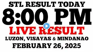 STL Result Today 8PM Draw February 26, 2025 STL Luzon, Visayas and Mindanao LIVE Result