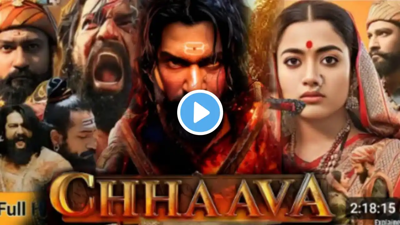 Chhaava Full Movie 2025| Vicky Kaushal|Rashmika Mandana|Alok|Review & Fact|Story Explained HD