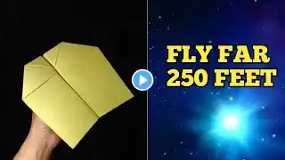 Fly far ,folding paper airplanes, how to make paper airplanes, fly 500 feet