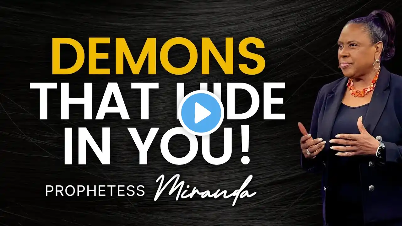 Demons That Hide In You! | Prophetess Miranda | Nabi' Healing Center Church