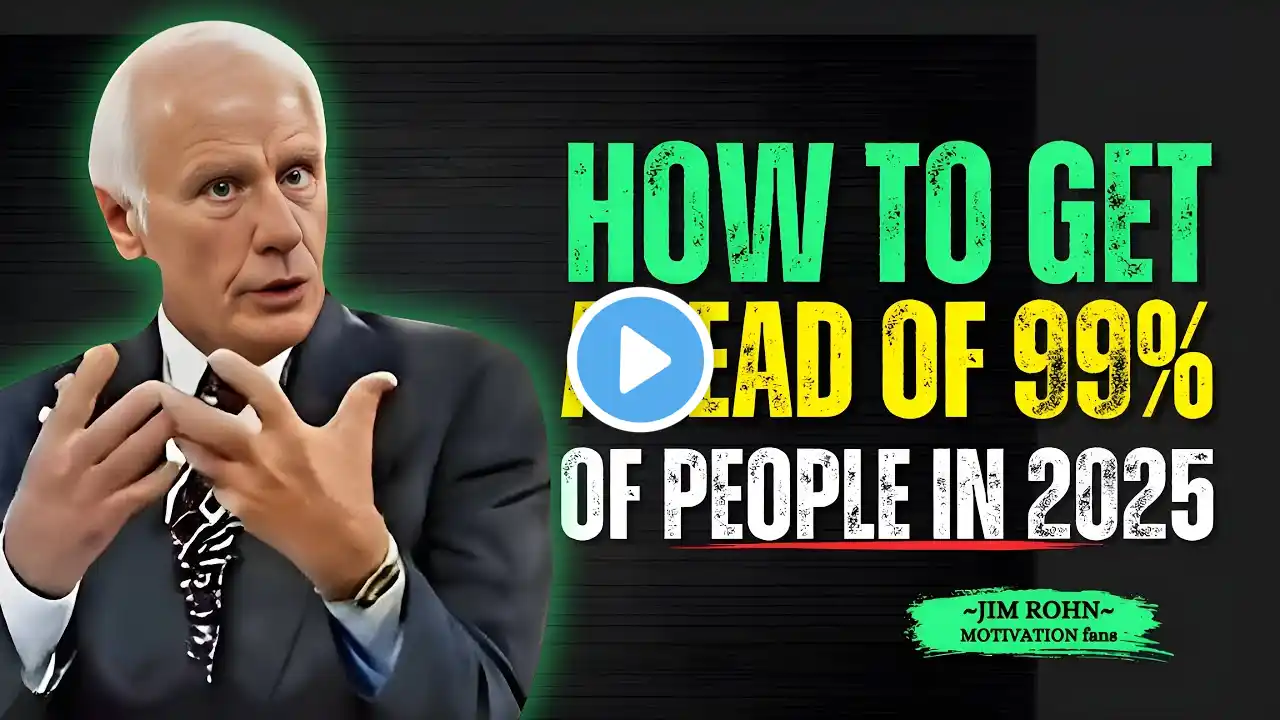 How To Get Ahead of 99% of People | Jim Rohn Motivation | Let's Become Successful