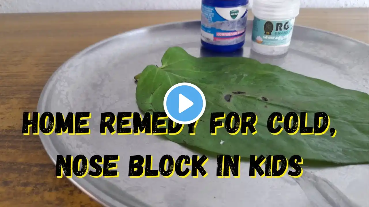 Home remedy for cold,  nose block in babies and kids|| Easy way to relief cold and cough in kids