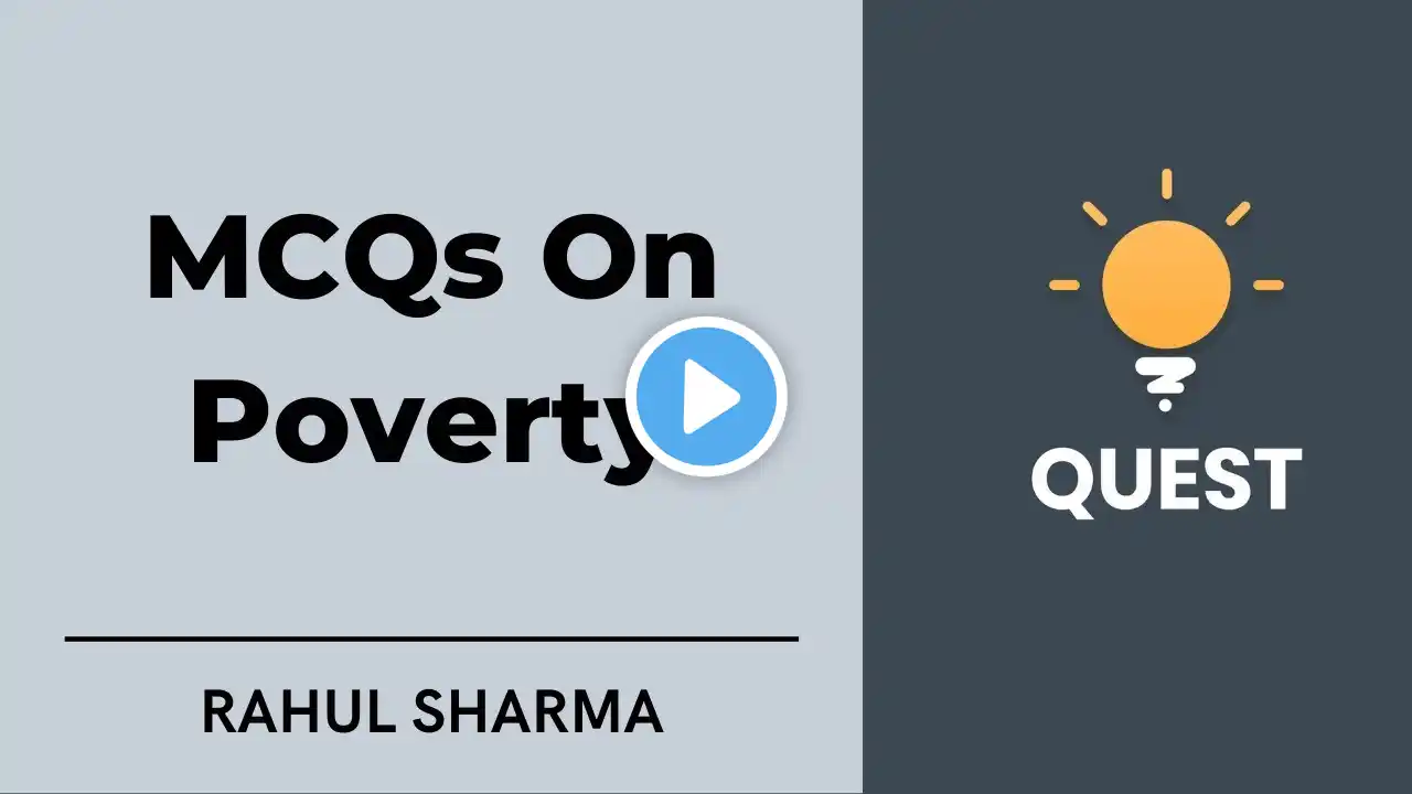 L24: MCQs on Poverty | UPSC CSE/IAS 2020/2021 | Rahul Sharma