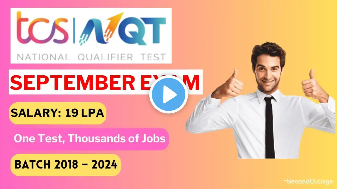 TCS NQT September 2023 | Exam Date - Eligibility  - Upto 19LPA CTC 🤩🤑