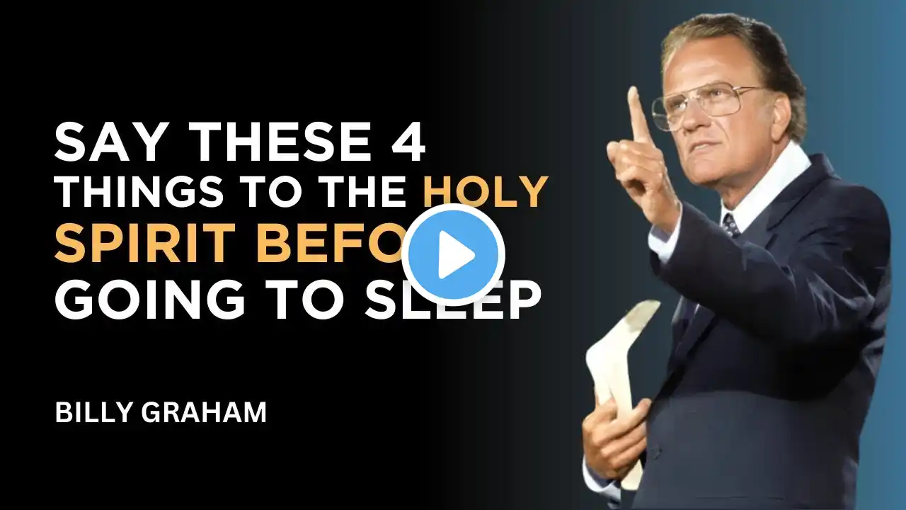 4 Powerful Prayers to the Holy Spirit for a Peaceful Night | Billy Graham #christianmotivation