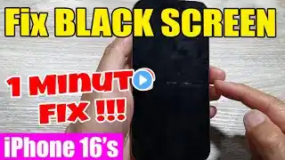 iPhone 16/16 Pro Max: How to Fix BLACK SCREEN (1-Minute-Fix)