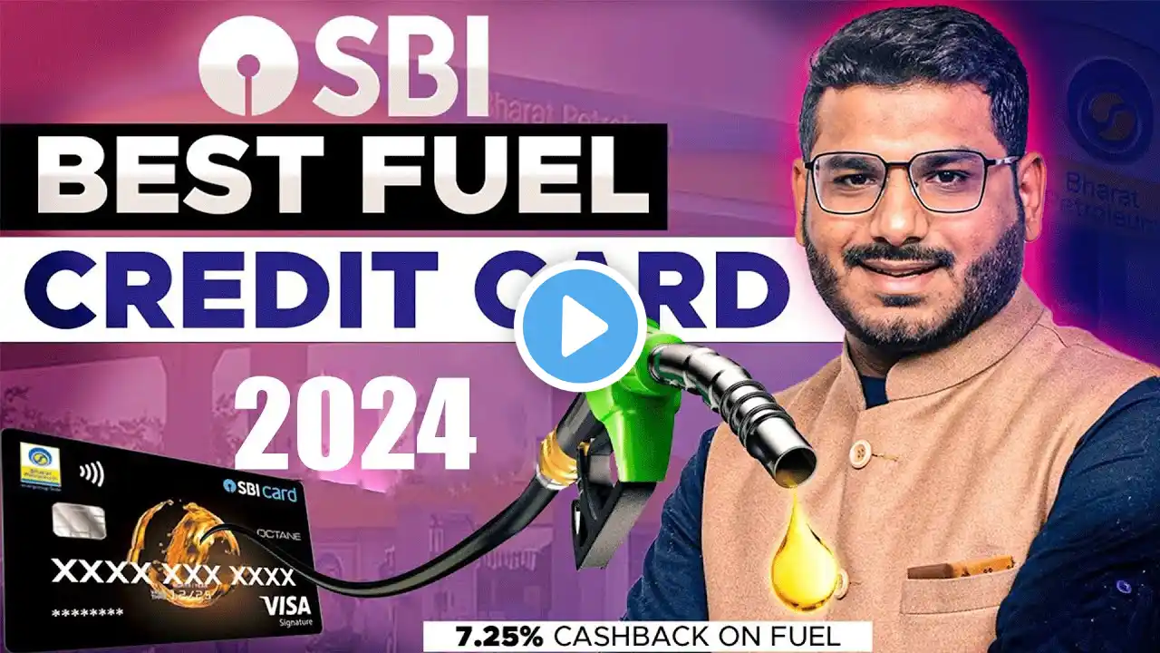 SBI Best Fuel Credit Card - 7.25% Cashback On Fuel Payment