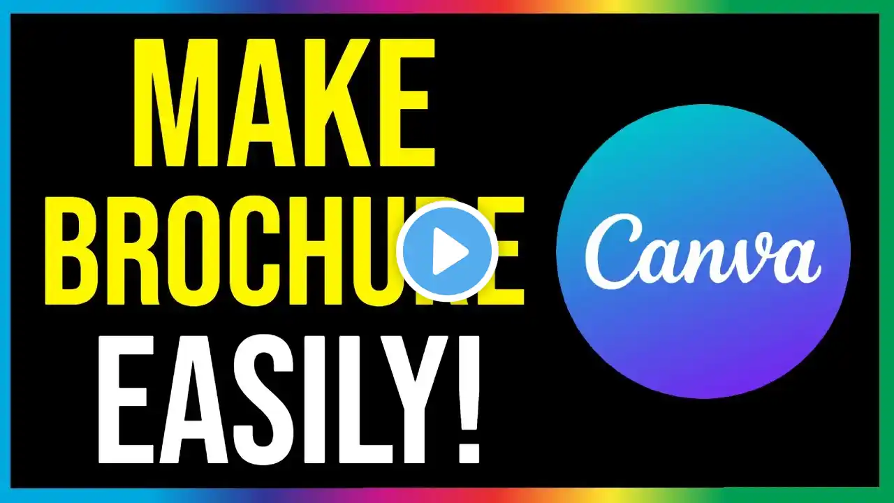 How to Make Brochure in Canva Easily (2025)