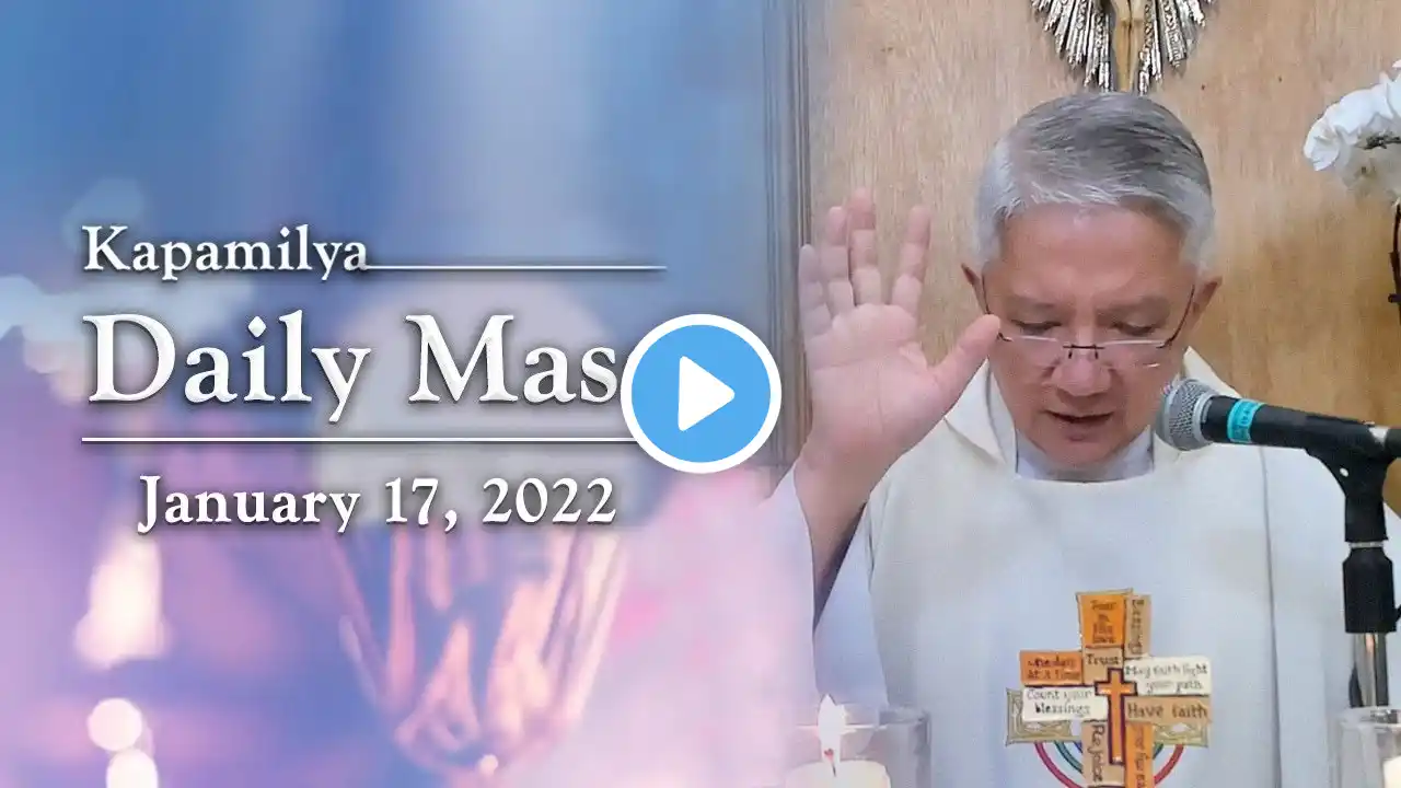 Feast of St. Anthony | January 17, 2022 | Kapamilya Daily Mass