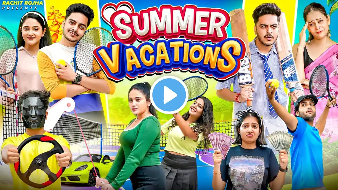 SCHOOL SUMMER VACATIONS STORY || Rachit Rojha