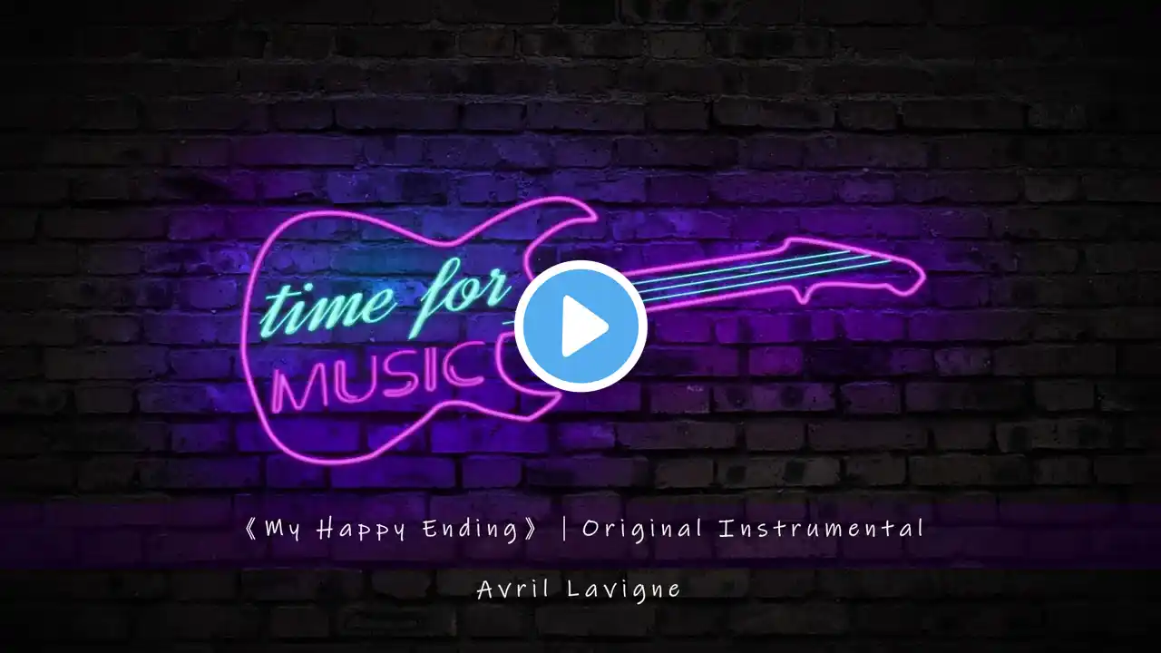 《My Happy Ending》｜Original Instrumental｜Avril Lavigne