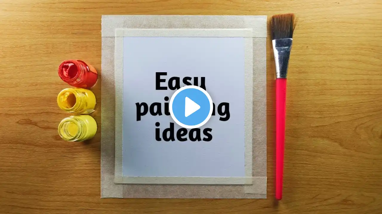 Very Easy Painting for Beginners, easy watercolour painting ideas