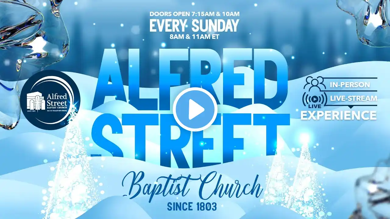 Alfred Street Baptist Church New Years Eve 7pm Service December 31, 2023