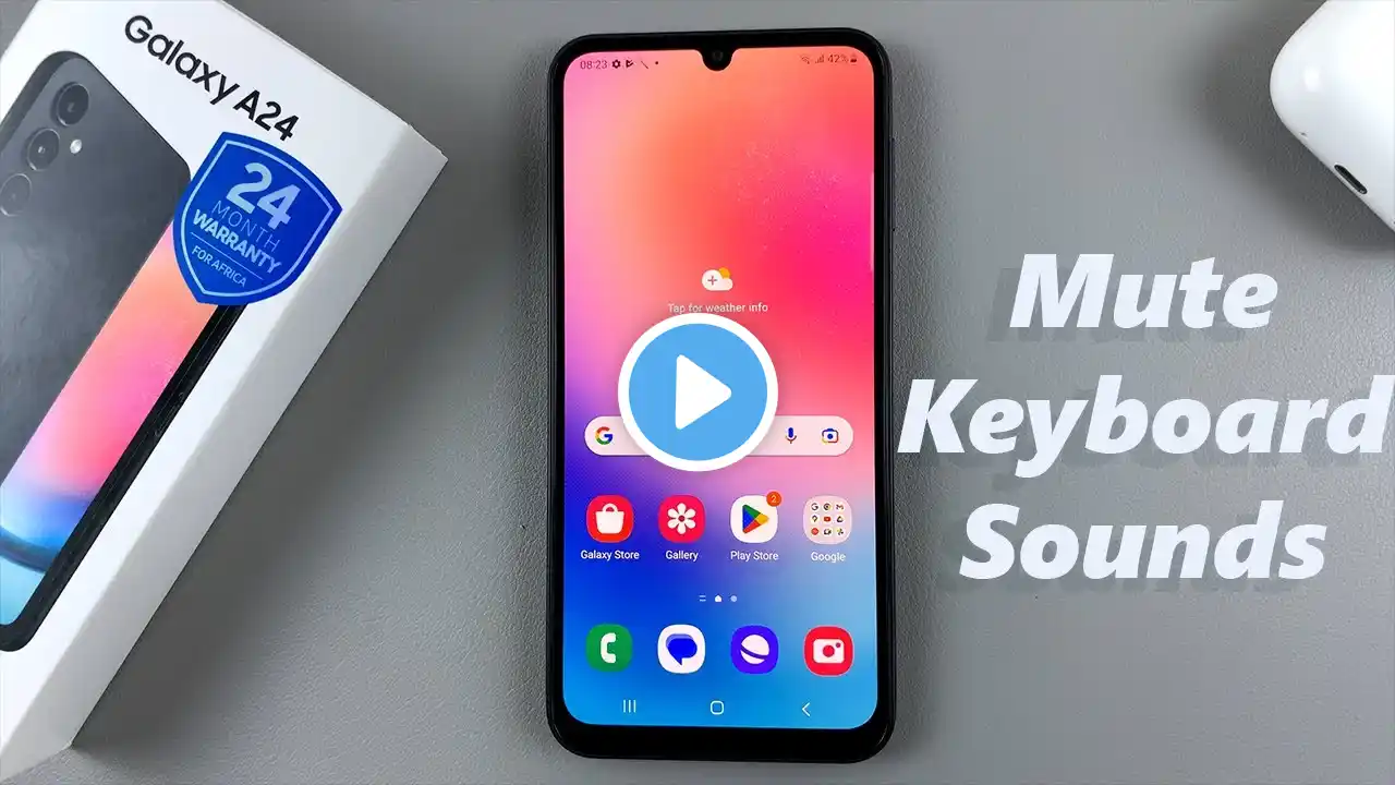 How To Mute Keyboard Sounds On Samsung Galaxy A24