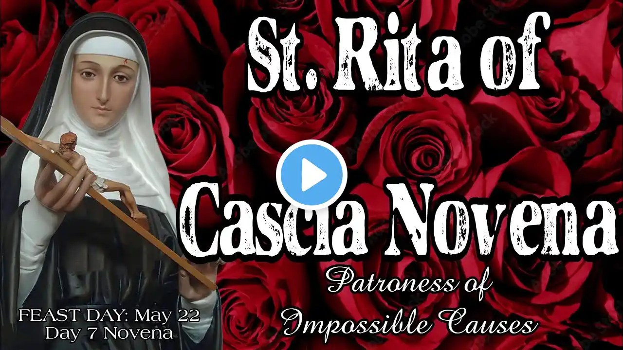 St. Rita of Cascia Novena : Day 7 | Patroness of Impossible Causes, Sickness, Marital Problems, etc.