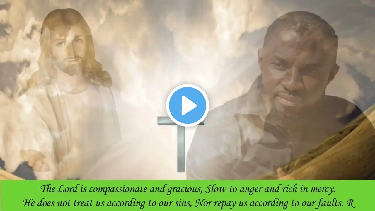 The Lord is compassionate and gracious Psalm 103 Seventh Sunday Ordinary Time Year C - Score+Lyrics