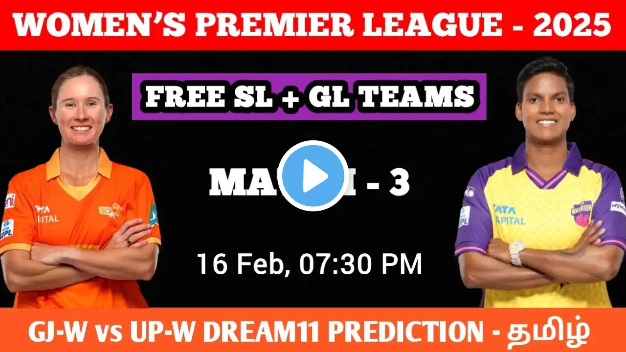 GJ-W vs UP-W Dream11 Prediction, GG-W vs UP-W Dream11 Prediction, GG W vs UP W Dream11 Prediction