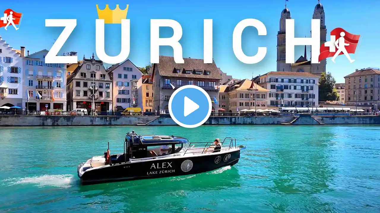 Why Zurich is the Best City in the World