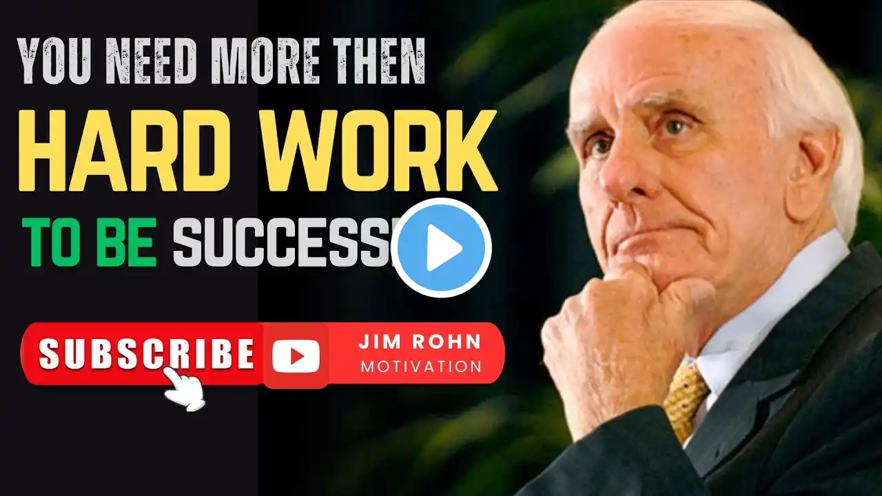 Why Hard Work Alone Won’t Make You Successful \ Jim Rohn Motivation