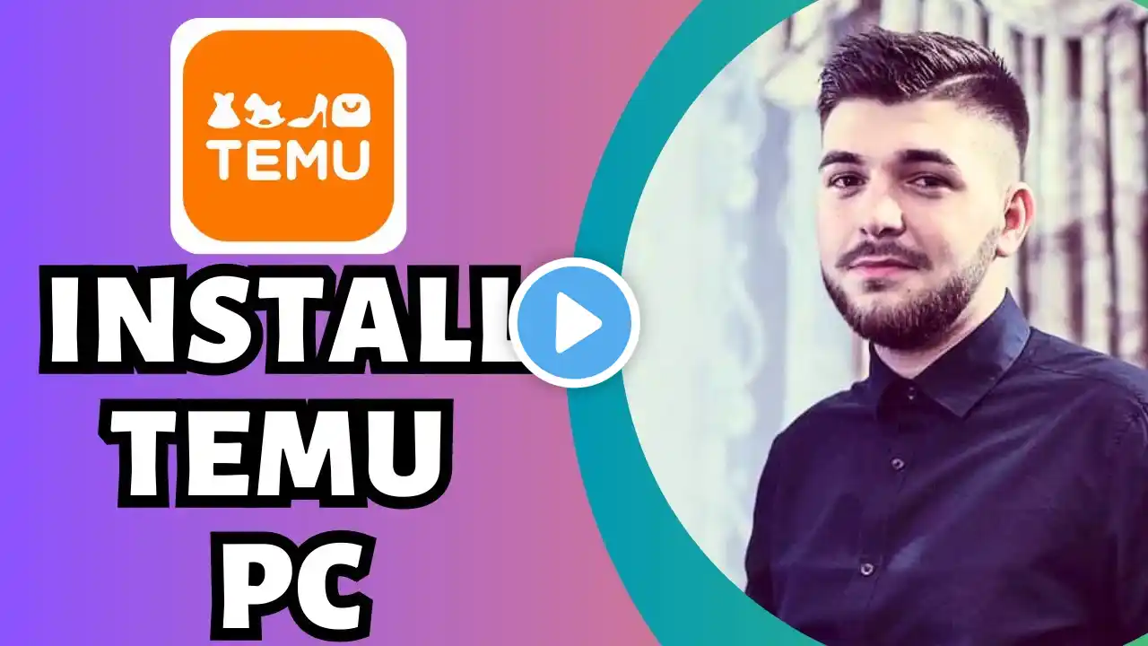 How To Download/Install Temu App On PC  (All Windows Versions)