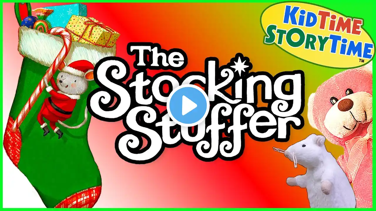 The Stocking Stuffer 🎅🏽 Christmas Read Aloud of Twas the Night Before Christmas...with a Twist!