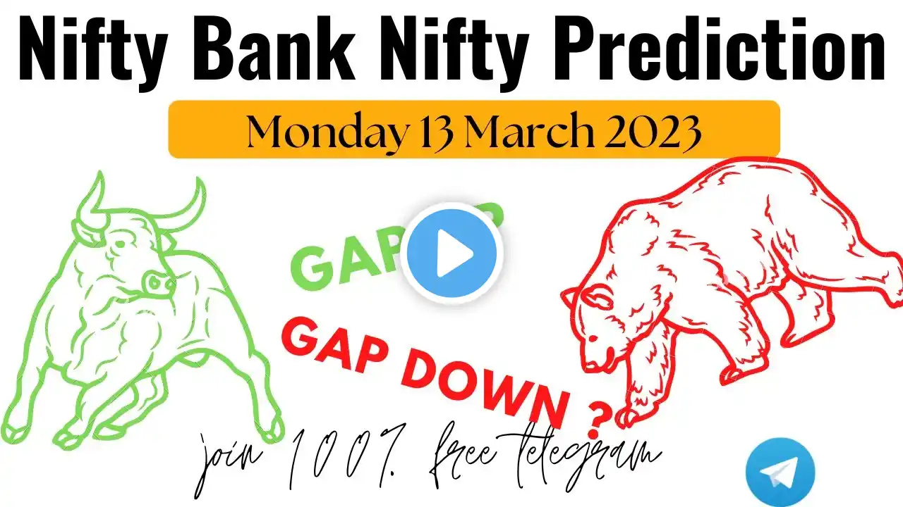 Nifty & Bank Nifty Analysis For Monday 13 March 2023 | Tomorrow Market Prediction | Market Analysis