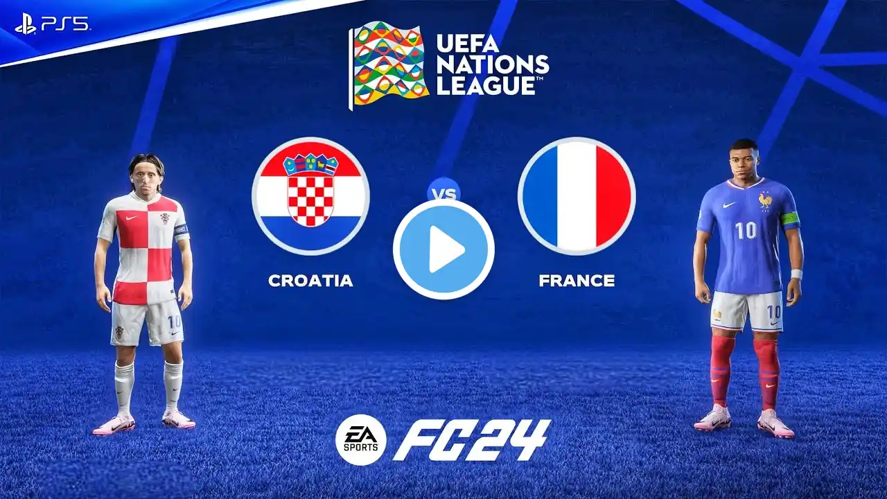 FC 24 - Croatia Vs. France - Ft. Mbappe vs Modric | UEFA Nations League 2025 | FIFA 24 PS5™ NEXT GEN