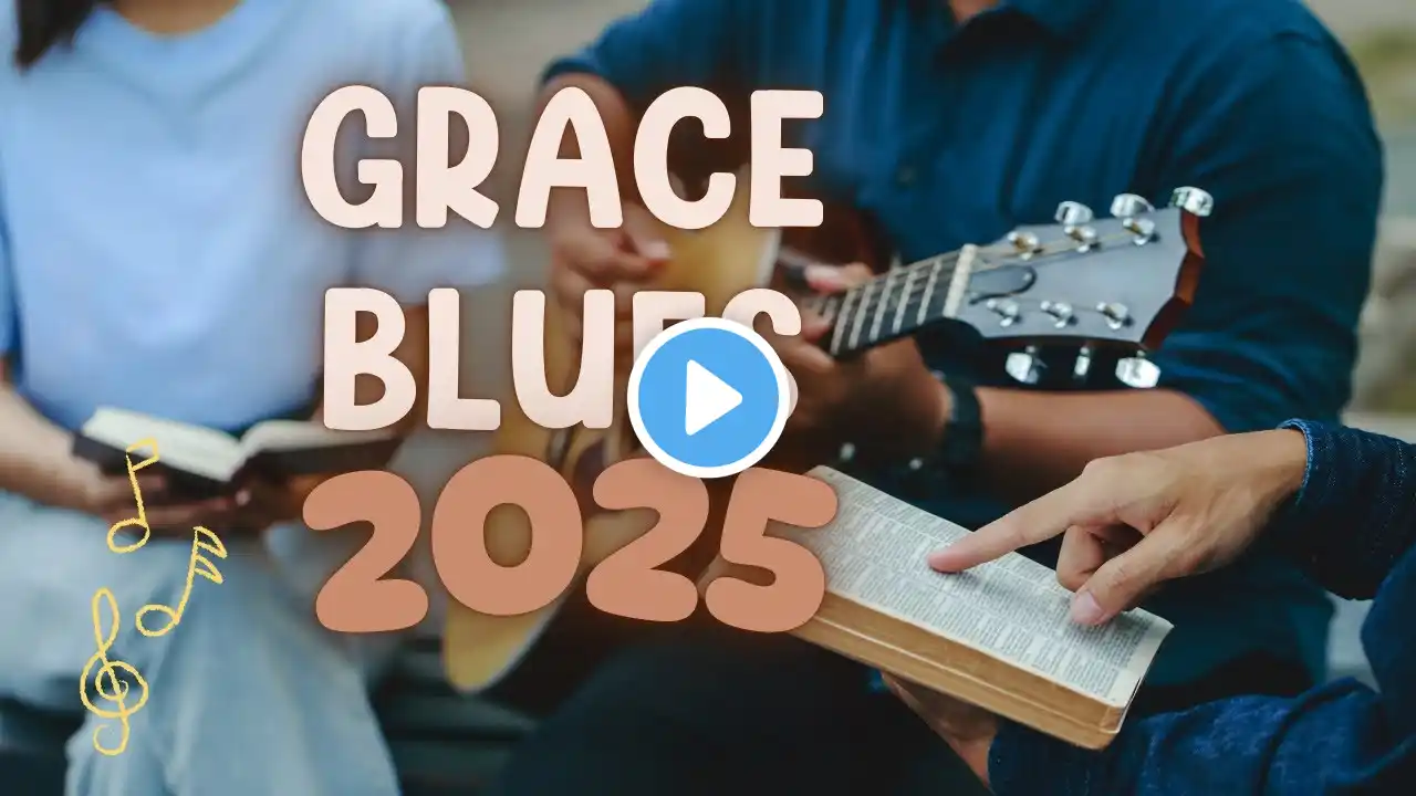 Faith-Filled Christian Blues Worship – Experience God’s Grace Through Music & Prayer