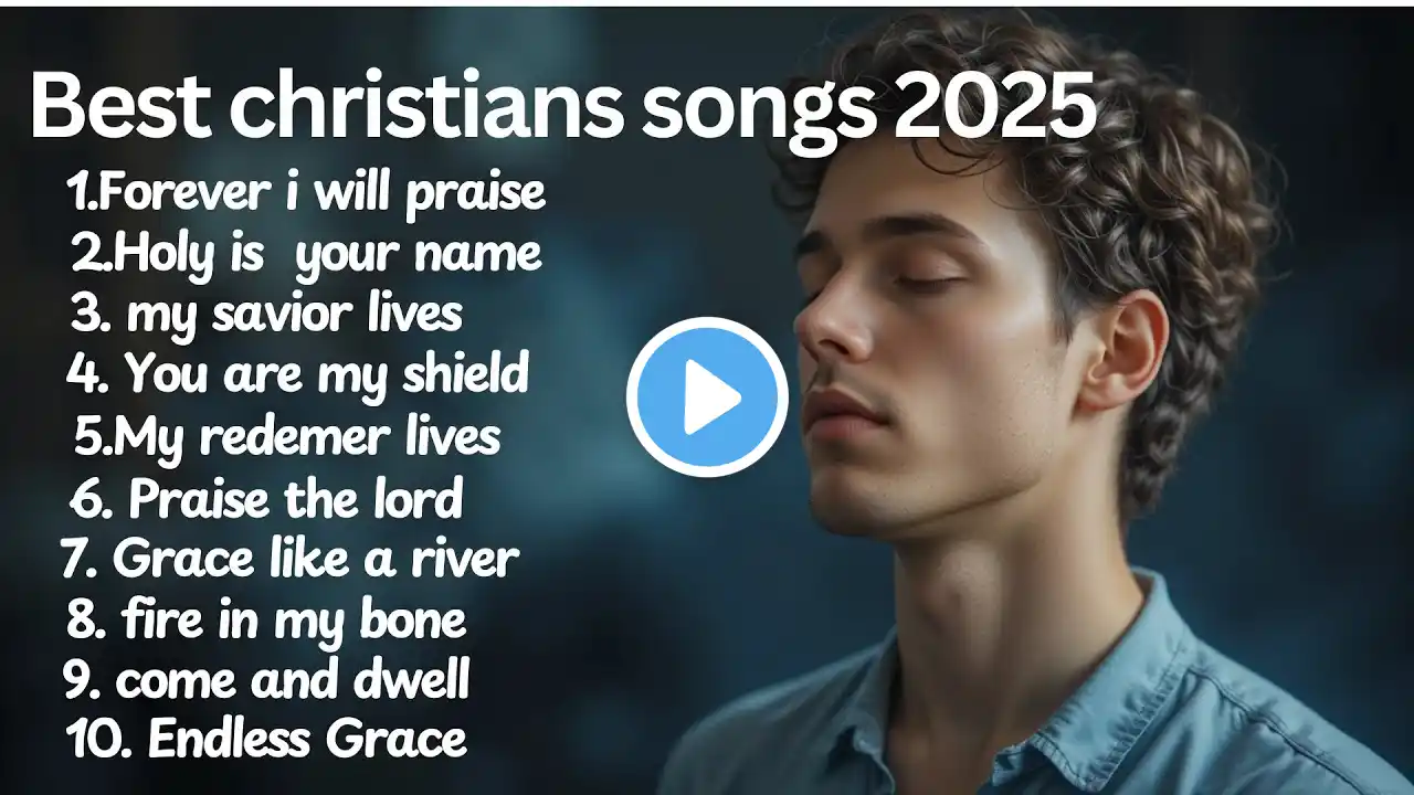 🎵 Best worship songs | New Christian Songs 2025 | Emotional Gospel Songs 🎵