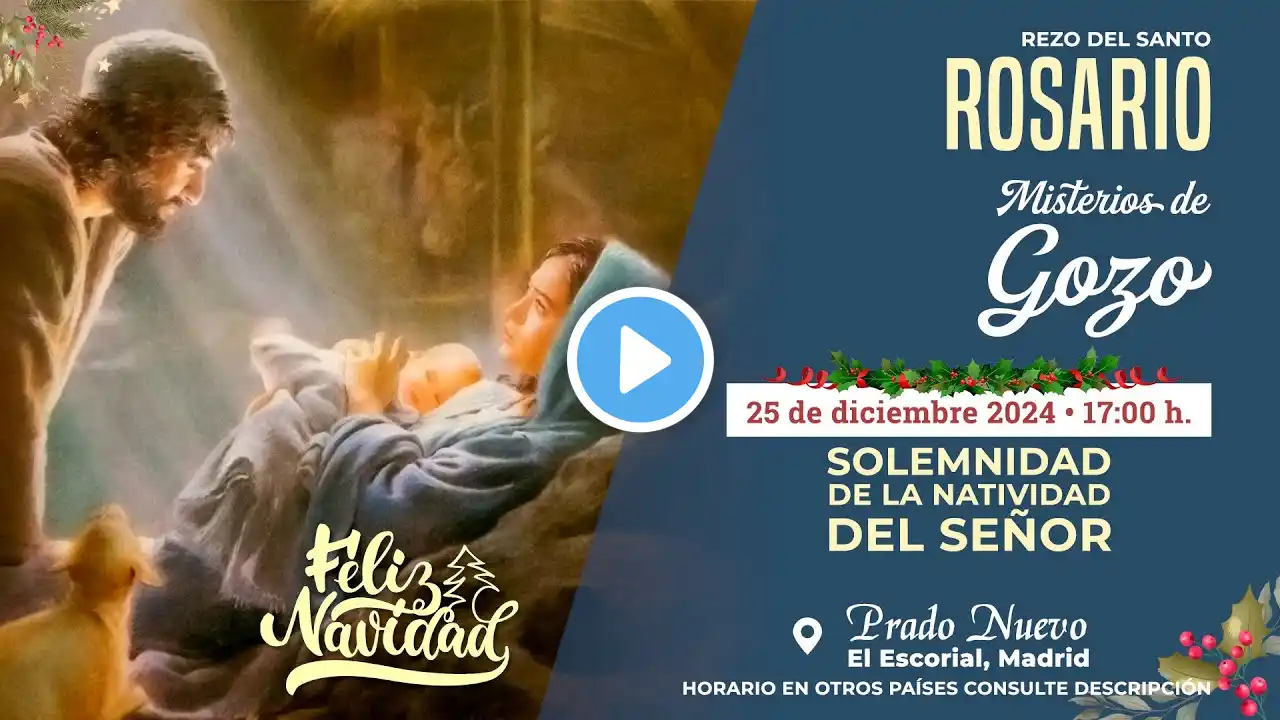 Día de Navidad: SANTO ROSARIO de hoy (Misterios Gozosos) en DIRECTO desde PRADO NUEVO a las 17:00 h.