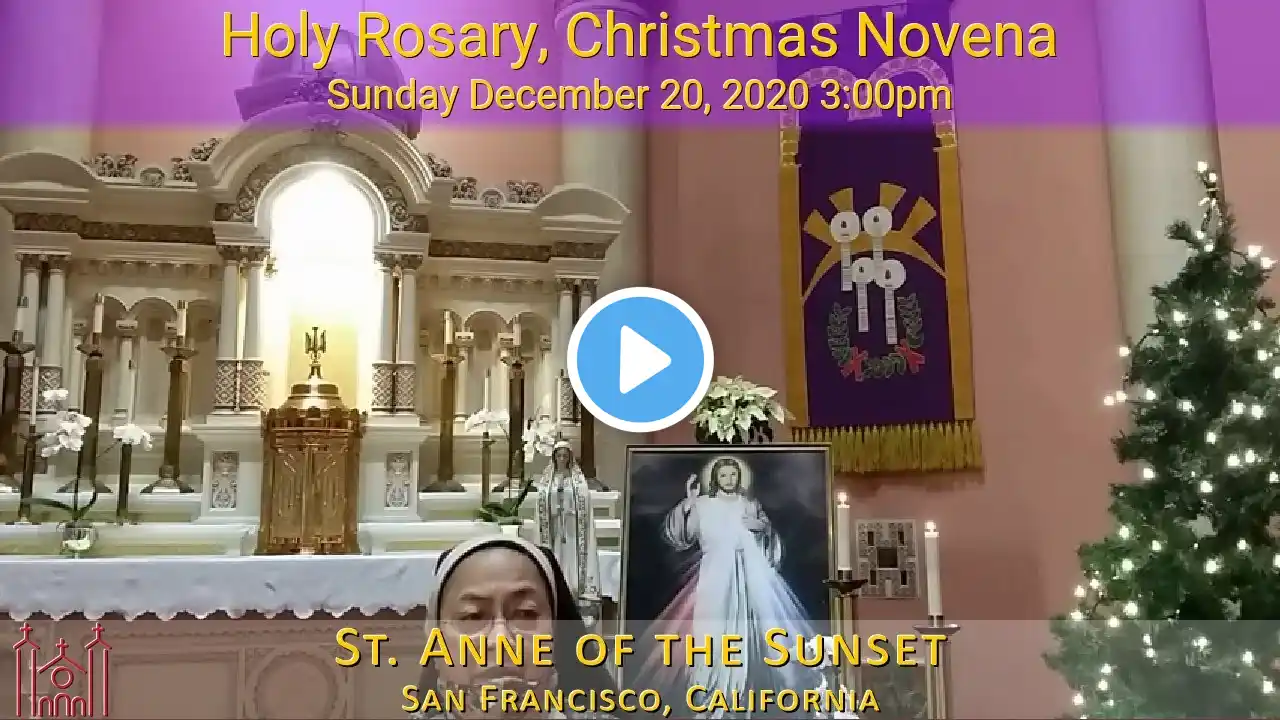 Holy Rosary, Christmas Novena Sunday December 20, 2020 3:00pm