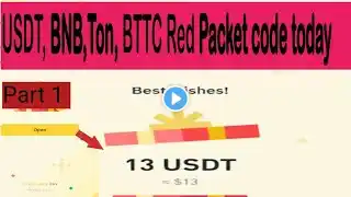 Binance Red Packet code today|| 2000 BTTC ,USDT, BTC, Ton , BNB Red Packet code today|| 21 March