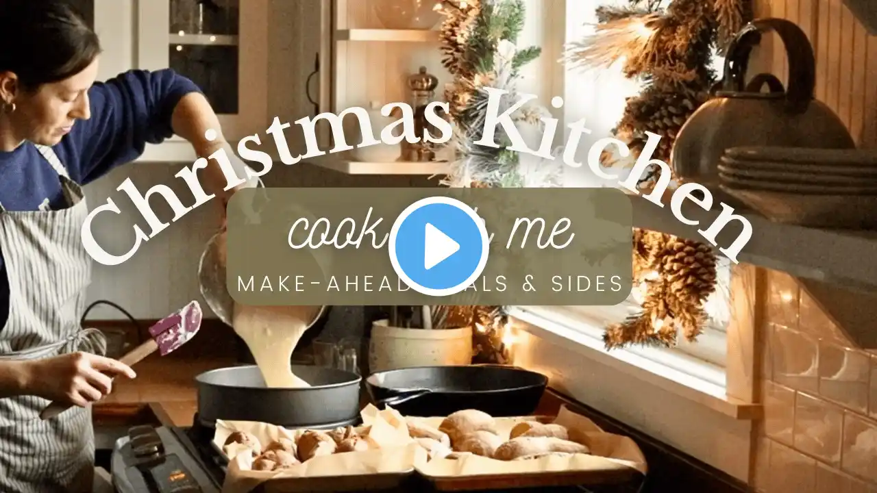 Make-Ahead Holiday Recipes | Breakfast, Sides & Dessert | Farmhouse Kitchen