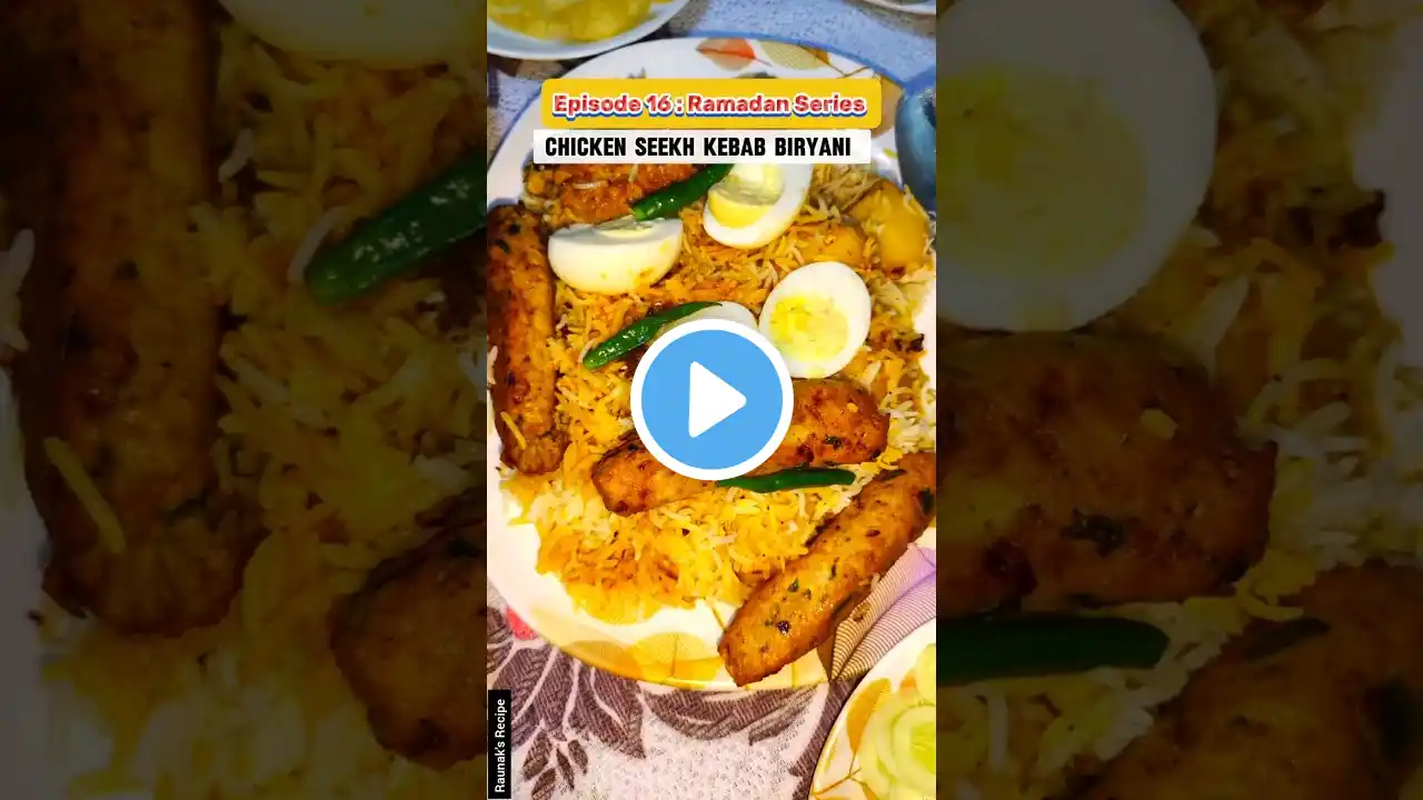Seekh Kebab biryani#ramadanrecipes#seekhbiryani#iftarspecial#kebabbiryani#chickenbiryani#ramadanfood