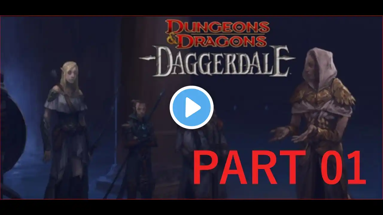 DUNGEONS AND DRAGONS DAGGERDALE 01 DWARF INTRO LETSPLAY