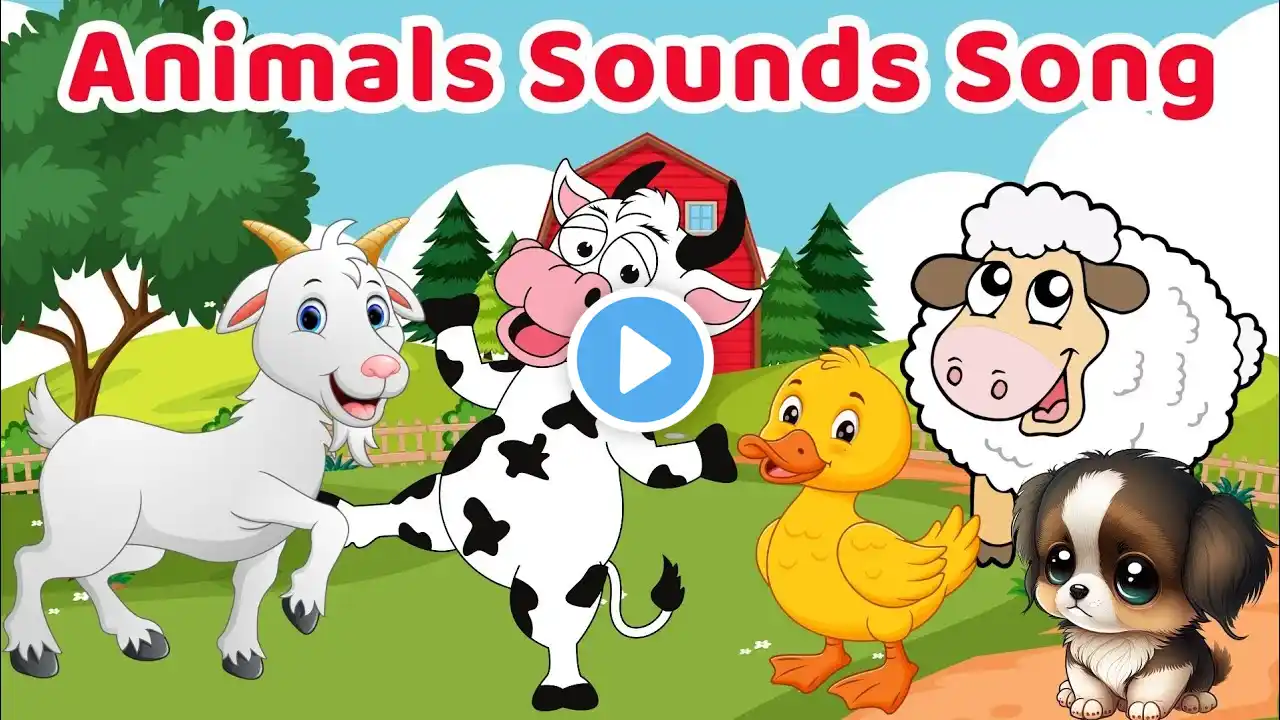 Animal Sounds Song | Animals Names |Toddler Learning Videos | Nursery Rhymes For Kids