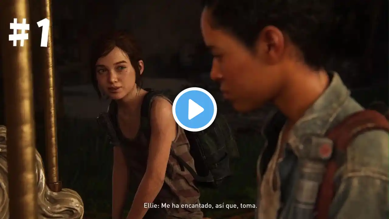 The Last of Us Parte I Left Behind episodio 1  (español 🇪🇦 Sin comentario 🤐)  #itsisos #thelastofus