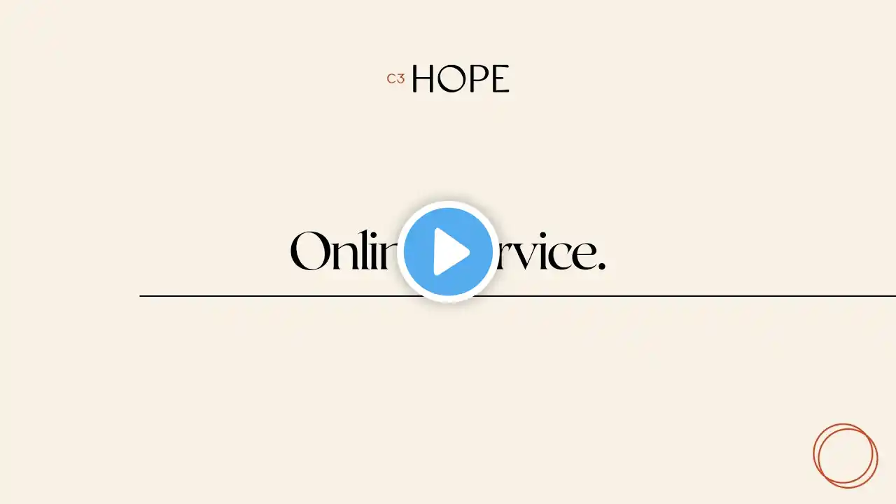 C3 Hope Online Service - 6th November 2022