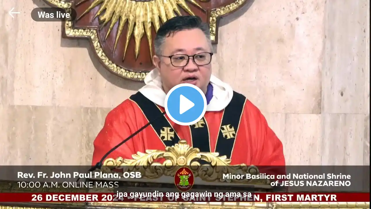 QUIAPO CHURCH LIVE TV MASS TODAY 10:00 AM DECEMBER 26, 2024 THURSDAY